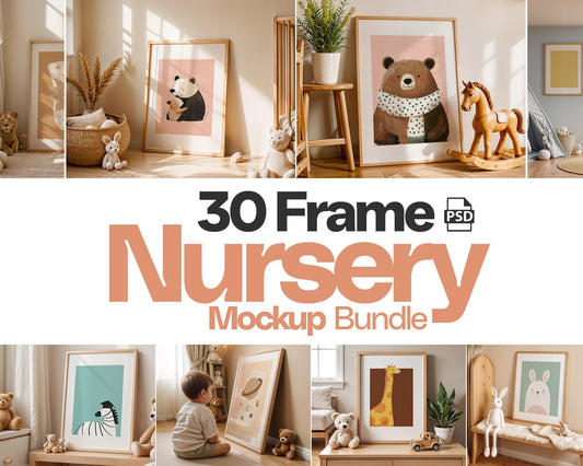 Nursery Frame Mockup Bundle PSD | 30 High-Quality Frame Mockups | Nursery Wall Poster | Wall Frame Mockup | Poster Mockup PSD
